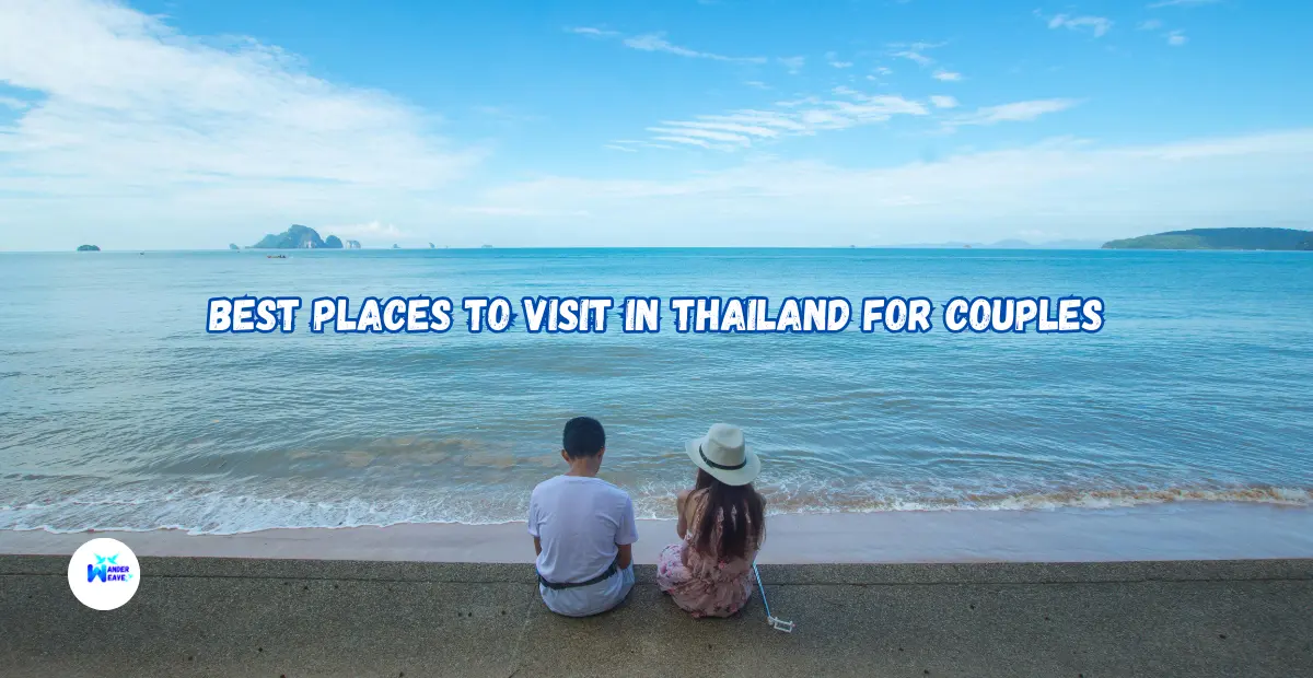 Best Places to visit in Thailand for Couples