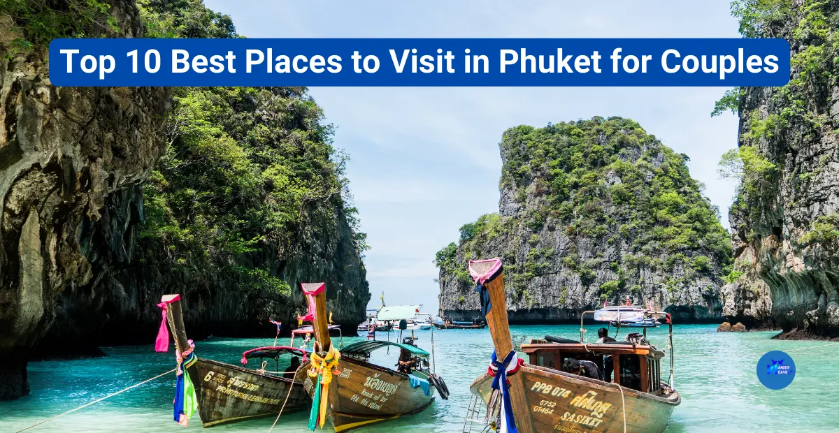 Places to Visit in Phuket for Couples